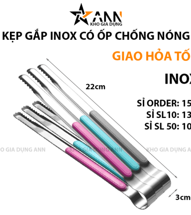 Kẹp Gắp Inox Có Ốp Chống Nóng Tay Cầm Silicon Chống Trượt 22x3cm - KGINCN01