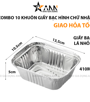Combo 10 Khuôn Giấy Bạc Hình Chữ Nhật 410ml Tiện Lợi 13,5x10,5x5cm - KGBCN01