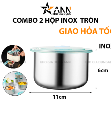 Combo 2 Hộp Inox Tròn Đựng Thực Phẩm Có Nắp Đậy 11x11x7cm - HINT01