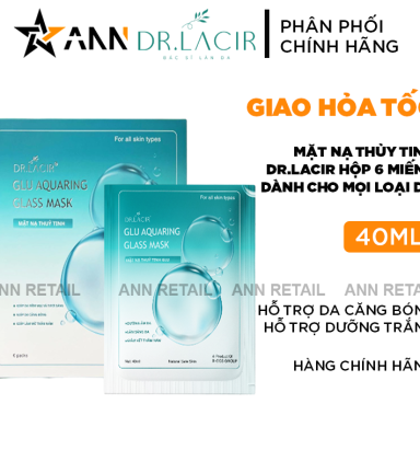Mặt Nạ Thủy Tinh Dr Lacir Glu Aquaring Glass Mask Hộp 6 Miếng - MNTTDL