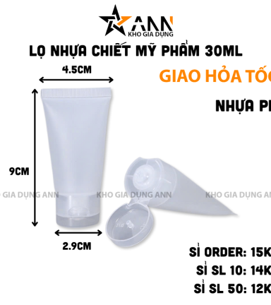 Lọ Nhựa Chiết Mỹ Phẩm Dạng Tuýp - Tuýp Đựng Kem Dưỡng Da Dầu Gội Sữa Rửa Mặt 30ml 9x2.9x4.5cm - TDCMP