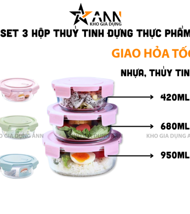 Set 3 Hộp Đựng Thực Phẩm - Hộp Thuỷ Tinh Tròn 420 - 680 - 950ml - HDTPTT3
