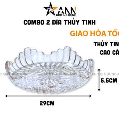 Combo 2 Đĩa Thủy Tinh Cao Cấp - Đĩa Đựng Trái Cây 29x5.5 cm - DTTDTC01