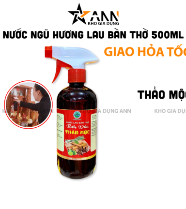 Nước Lau Bàn Thờ Tinh Dầu Thảo Mộc Lau Sạch Bụi Bẩn 500ml - NLBT01