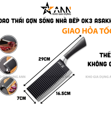 Dao Thái Gợn Sóng Nhà Bếp Ok3 Asakh Bản To 29x7cm - DTGS01