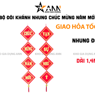 Bộ Đôi Khánh Nhung Chúc Mừng Năm Mới – Vạn Sự Như Ý – An Khang Thịnh Vượng Trang Trí Tết Dài 1.4m - BDKN01