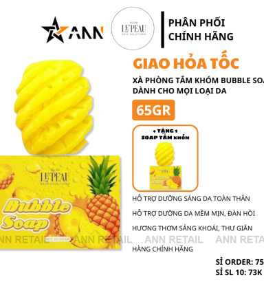 Xà Bông Tắm Trắng Body Khóm Bubble Soap 65g Le Peau - Combo 2 (1 Khóm + Tặng 1 Khóm) - XBTTBK