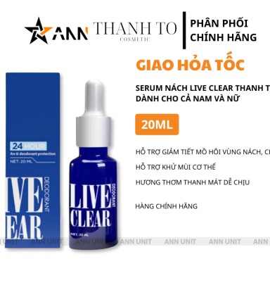 Serum Khử Hôi Nách, Hôi Chân, Ngăn Tiết Mồ Hôi Dành Cho Cả Nam Và Nữ 20ml Live Clear Thanh Tô - SRLIVECLEAR