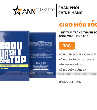 1 Bịt Tắm Trắng Thanh Tô Body Wash One Top 30g - Hỗ Trợ Làm Sạch Tế Bào Da Chết Cấp Ẩm Dưỡng Sáng Da - BTTTT