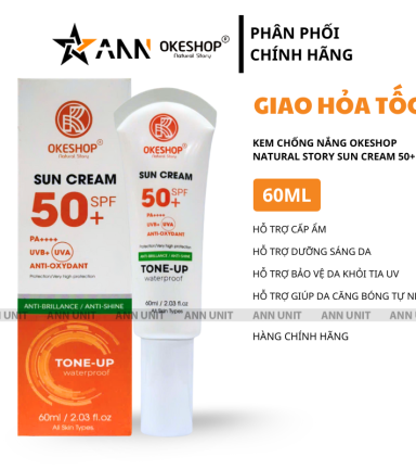 Kem Chống Nắng Okeshop Natural Story Sun Cream 50+ Spf Tone Up Waterproof Đài Loan 60ml - 4714710201331