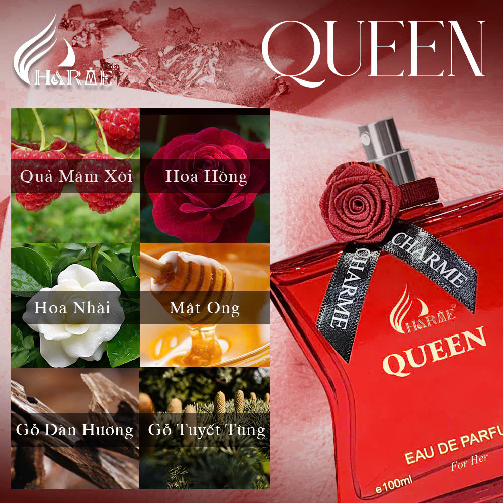 Charme Queen với điểm mạnh là sự kết hợp hài hoà giữa thành phần là hương hoa cỏ trái cây  mang lại một hương thơm vô cùng đặc biệt